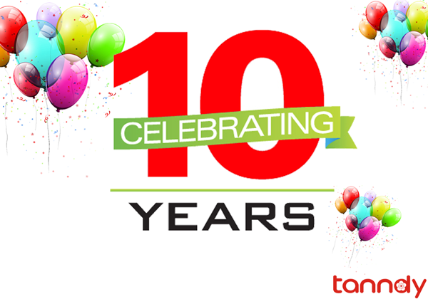 TANNDY Ltd have been 10 years!!