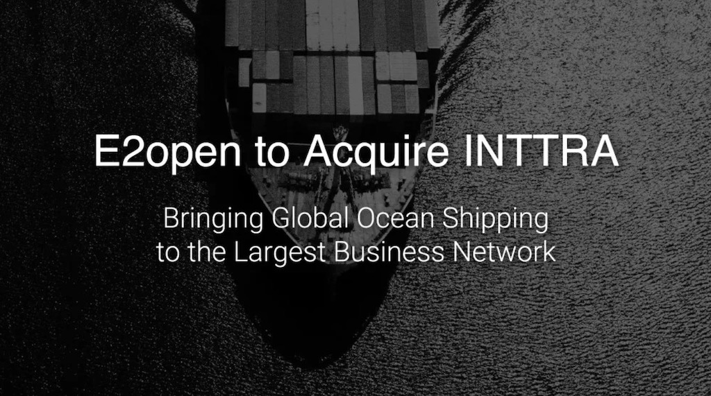E2open Acquires INTTRA E2open Acquires INTTRA